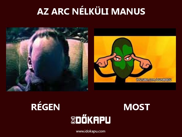 Az arc nélküli manus
title=