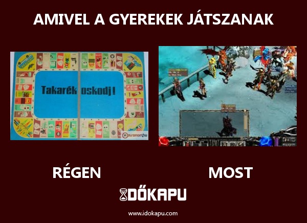 amivel a gyerekek játszanak
 
 title=