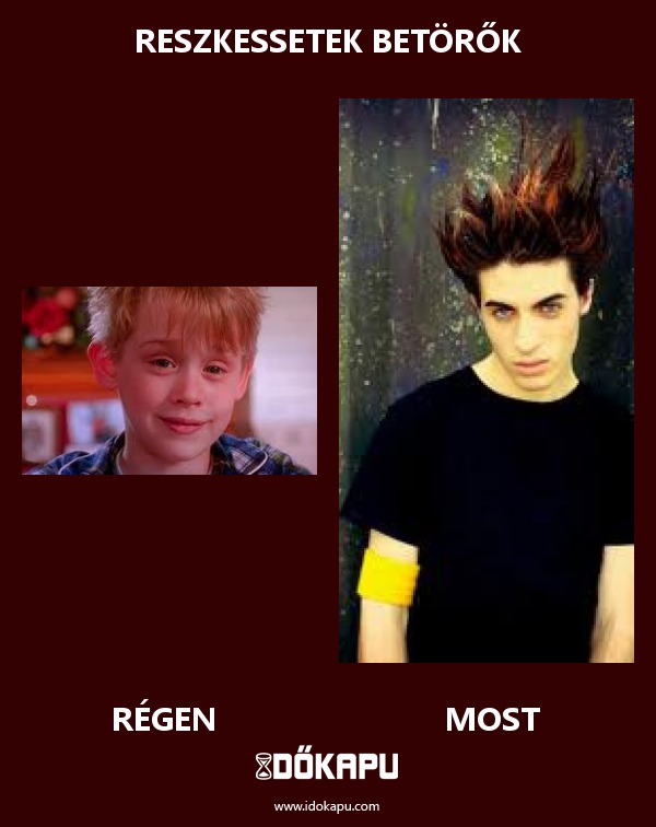 Reszkessetek betörők
 
 title=